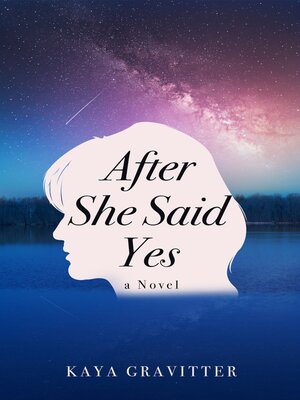 cover image of After She Said Yes